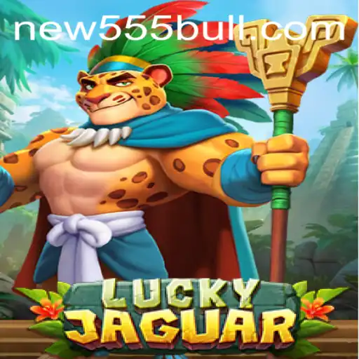 Descubra LuckyJaguar: O Jogo Empolgante que Está Conquistando o Mundo com new555