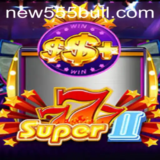 Super777II: Descubra o Novo Fenômeno dos Games com a Palavra-Chave new555
